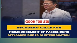 INDEED SENATOR CHIZ ESCUDERO, TO IMMIGRATION GOOD JOB MR. SENATOR