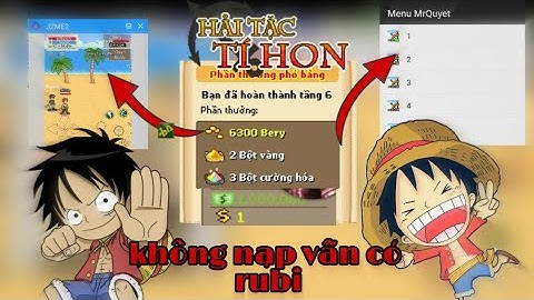 ( HTTH) - Dân Cày Sau 3 Tháng Không Nạp Vẫn Có Rubi Nhờ Cày Bột Vàng - Hải Tặc Tí Hon