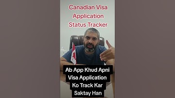 Canadian Visa Application Status Tracker