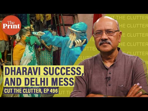 Dharavi - a rare Covid success yet, and Centre takes charge in messed up Delhi