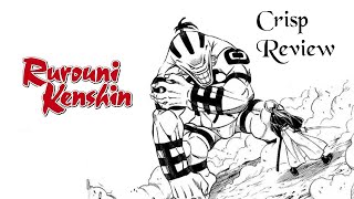 Rurouni Kenshin Final Arc(Jinchū Arc)| Crisp Review