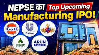 Top 5 Upcoming Manufacturing IPO in Nepal 2026 | Best Manufacturing IPO Shares | NEPSE IPO Analysis