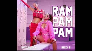 Ram pam pam/Natti Natasha y Becky G