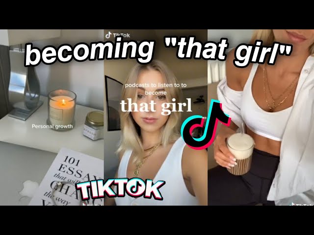 Becoming THAT Girl  Aesthetic TikTok Compilation 