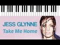 Jess glynne  take me home  piano cover