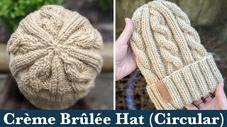 How to Knit a Cable Hat on Circular Needles || Crème Brûlée Chunky Cable Knit Hat / Beanie.
