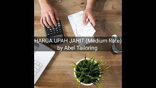 HARGA UPAH JAHIT (MEDIUM RATE)