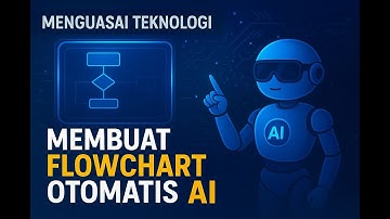 "Cara Membuat Flowchart Otomatis Pakai AI 🔥 Canggih Banget!"