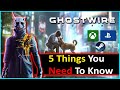 Ghostwire Tokyo | 5 Things You Need To Know | PS5, PC (2022)