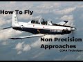 Non Precision Approaches | How to Fly CDFA Technique | Toolkit Ep 4