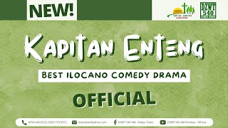 Kapitan Enteng - November 8, 2025 #KapitanEnteng #IlocanoComedyDrama #DZWTDramas