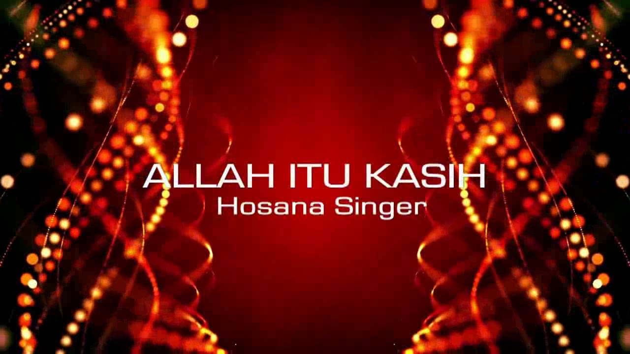 Allah itu kasih (video lyrics ) - YouTube