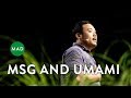 MSG and Umami | David Chang