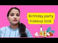 Gher par party makeup look kaise kare 🫶||beauty with Arashvi Light Makeup| Budget friendly makeup