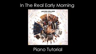 In The Real Early Morning - Jacob Collier | Piano Tutorial