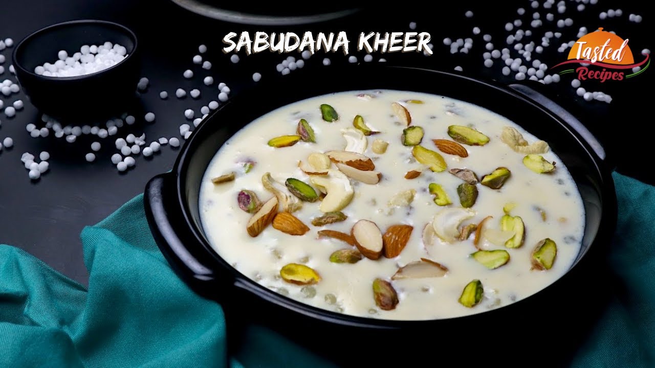 Sabudana Kheer Recipe | साबूदाना खीर by TastedRecipes | Tasted Recipes