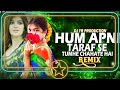 Hum Apni Taraf Se Remix Hindi Dj Song 2025 Kumar Sanu Alka Yagnik Dj YR Production