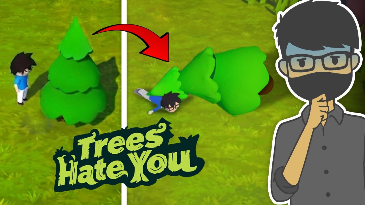 JANGAN DEKAT-DEKAT POHON | Trees Hate You