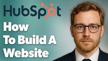 How To Build A Hubspot Website [2025 Guide]