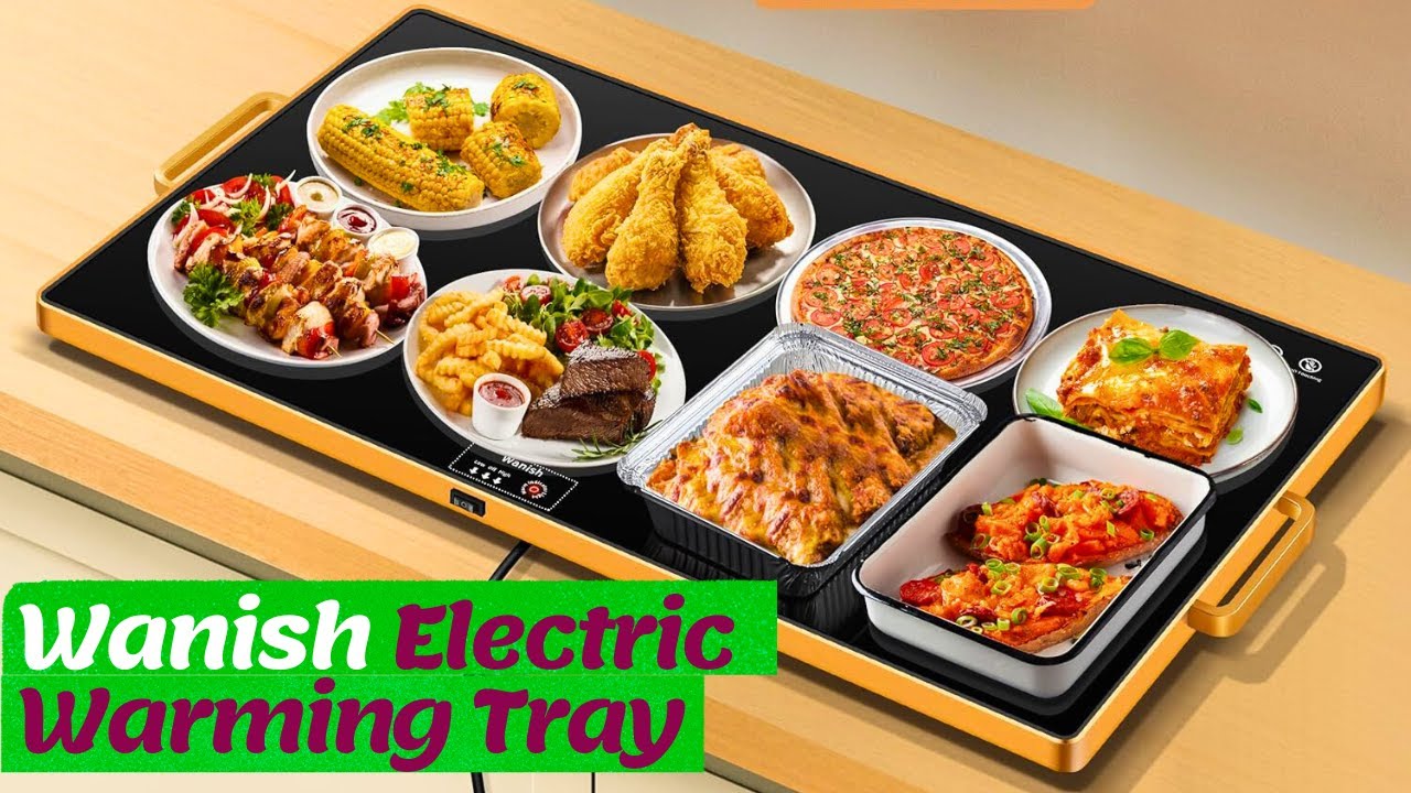 Wanish Electric Warming Tray (XXL 32”x18”) | Best Food Warmers for Parties Buffet | Best WarmingTray