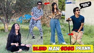 Blind Man SUSU Prank On Girls @MastiPrankTvOfficial