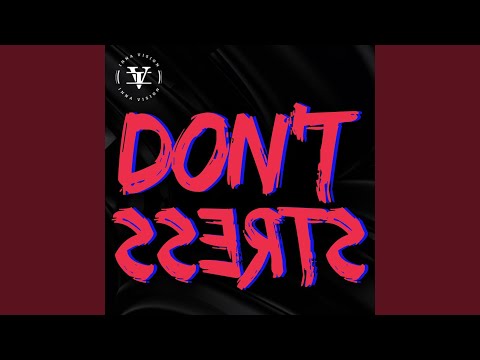 Don't Stress