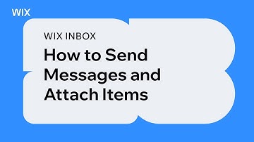 Wix Inbox | Sending Messages and Attaching Items