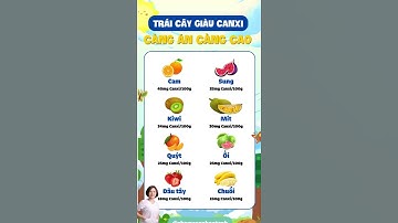Trái Cây Giàu Canxi Càng Ăn Càng Cao #dsdaiminh #dsngocminh #health #shorts #tangchieucao