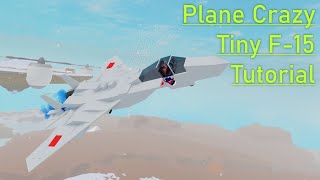 Plane Crazy | Tiny F-15 tutorial【Roblox】