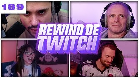 TOUT LE MONDE MONTRE SON KIKI ! Le Rewind de Twitch #189