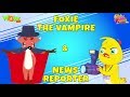 Foxie The Vampire | News Reporter- Eena Meena Deeka - Animated cartoon for kids - Non Dialogue