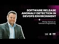 Software Release anomaly detection in DevOps environment, Manuel Mazzara