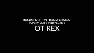 OT Rex - Things to Look out for on Evaluations 101