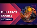 Tarot lecture 3