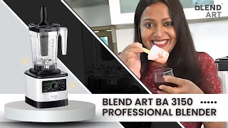 Ice Cream Recipe Using Blend Art BA 3150 Professional Blender By Chef Oindrila Bala | BlendArt