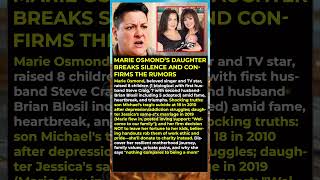 Marie Osmond’s Daughter Breaks Silence and Confirms The Rumors #shorts