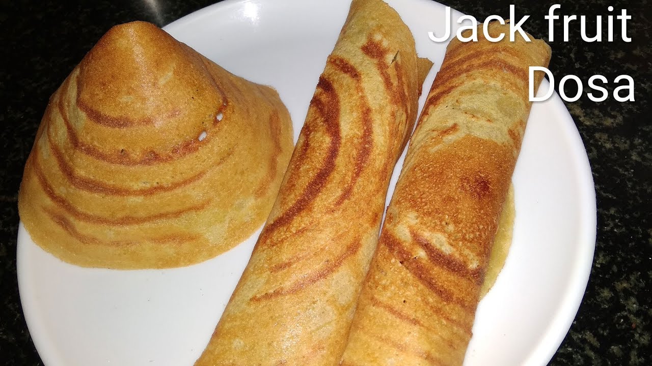 Jack Fruit Dosa Recipe For Breakfast | Jackfruit Dosa | Breakfast ...