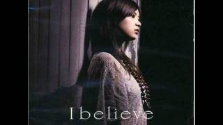 Video thumbnail of "Ayaka - I Believe"