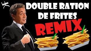 Nicolas Sarkozy - DOUBLE PORTION OF FRIES (POLICY REMIX)