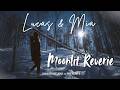 Lucas Mia Moonlit Reverie Official Lyric Video Lucas Mia Moonlit Reverie Official Lyric Video