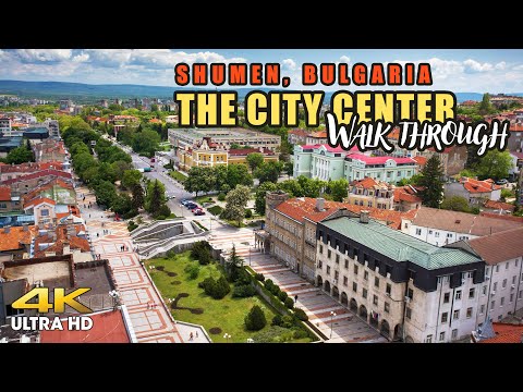 Shumen, Bulgaria - A Walk Through The City Center - Virtual Walking Tour
