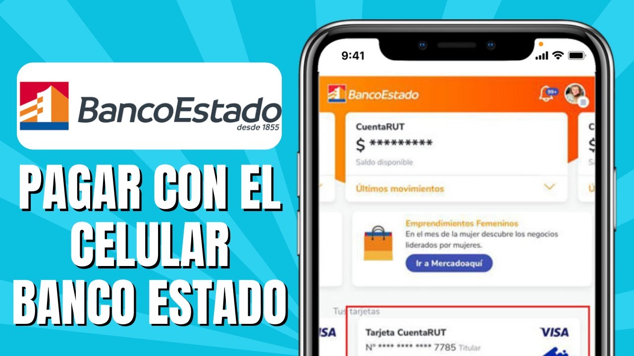 Cómo PAGAR Con El Celular Banco Estado