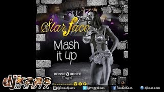 Starface - Mash It Up Konsequence Muzik Dancehall 2016