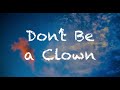 🔴 DON'T BE A CLOWN | A Coach Red Pill video