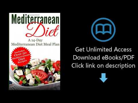 Download Mediterranean Diet: A Mediterranean Diet 14-Day Meal Plan