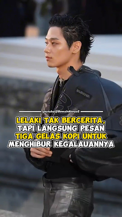 Lelaki tak Bercerita, Tapi Pesan Tiga Gelas Kopi Untuk Menghibur Kegalauannya #kpop #shorts