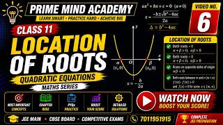 Location of Roots | Quadratic Equations | Class 11 Maths | JEE Main | Video No. 6 🔥