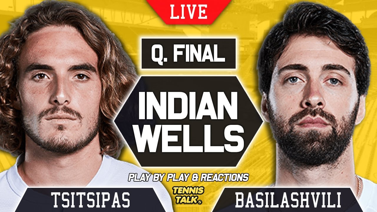 TSITSIPAS vs BASILASHVILI Indian Wells 2021 LIVE Tennis Play-by-Play