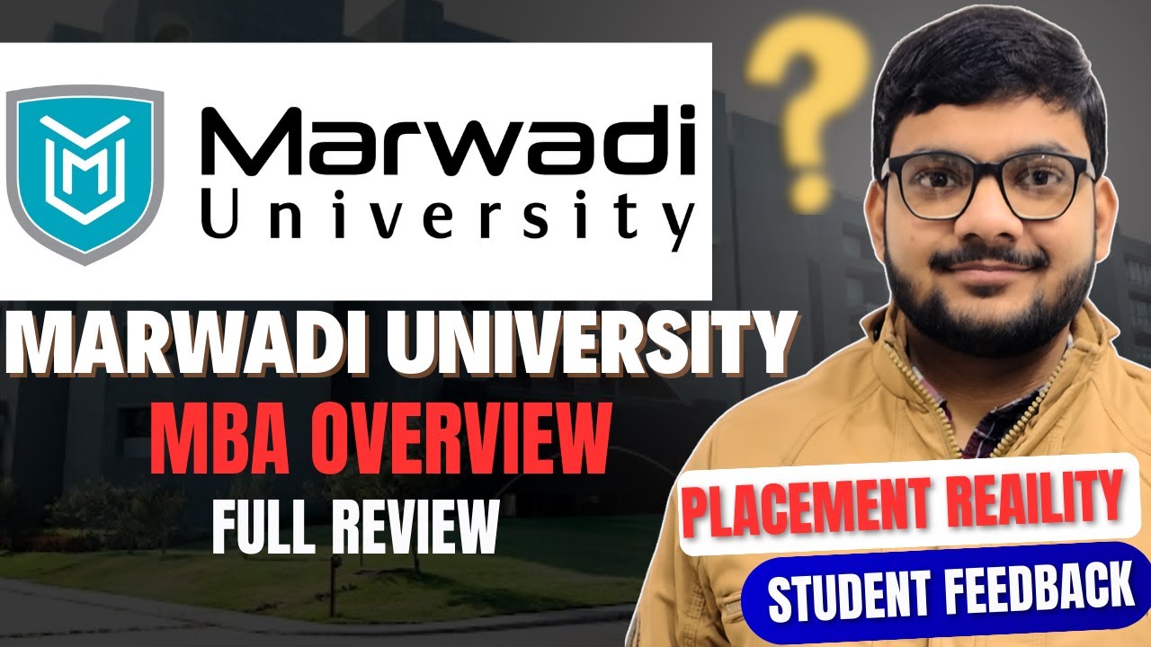 Marwadi University Rajkot MBA Review 2026 | Fees, Placements, ROI | Worth It?