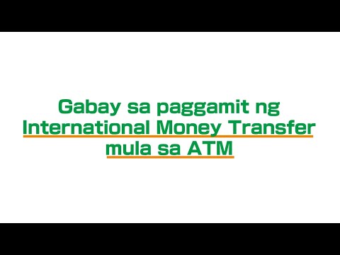 [Tagalog](SERBISYONG PAGPADALA NG PERA SA IBANG BANSA) PARAAN NG PAGGAMIT NG SEVEN BANK ATM